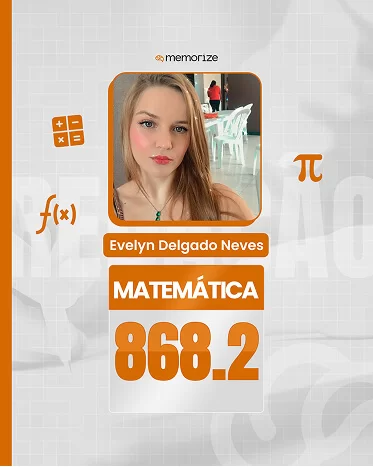 Evelyn Delgado — 868.2 em Matemática