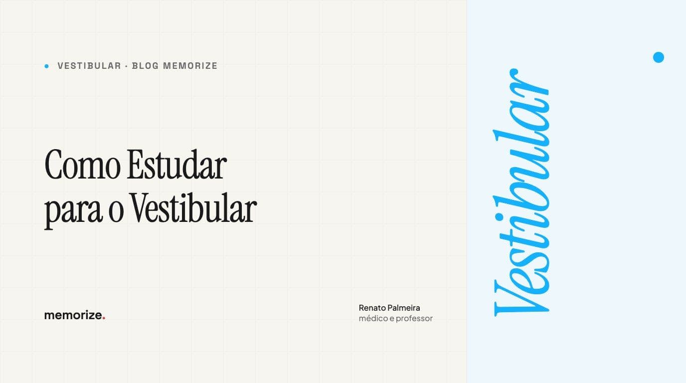 Como Estudar para o Vestibular (e o que Muda em Relação ao ENEM)