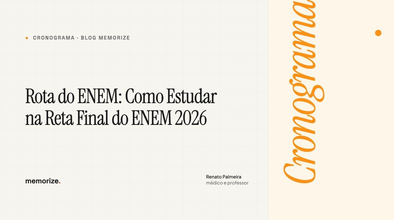 Rota do ENEM: Como Estudar na Reta Final do ENEM 2026 (Semana a Semana até 8/11)