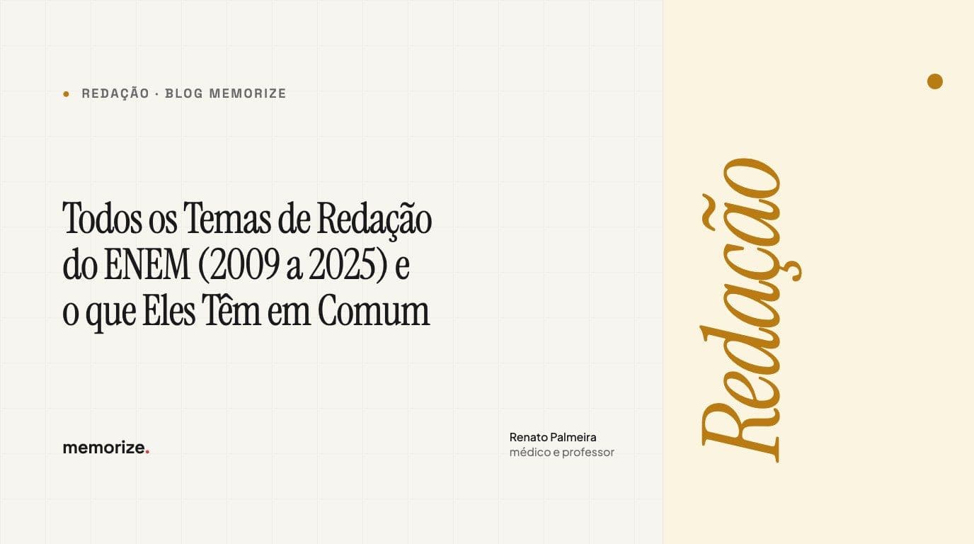 Todos os Temas de Redação do ENEM (2009 a 2025) e o que Eles Têm em Comum