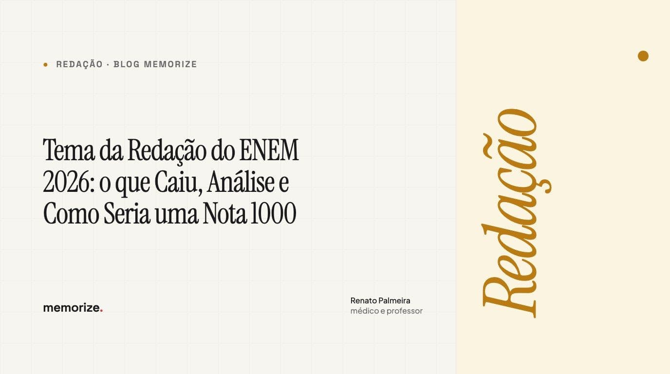 Tema da Redação do ENEM 2026: o que Caiu, Análise e Como Seria uma Nota 1000