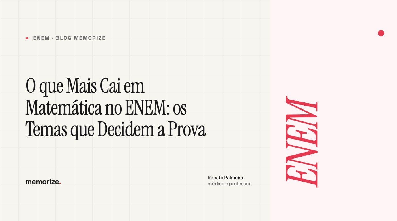O que Mais Cai em Matemática no ENEM: os Temas que Decidem a Prova (com Dados)