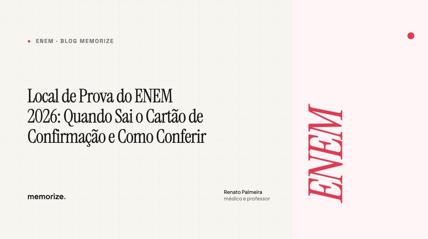 Local de Prova do ENEM 2026: Quando Sai o Cartão de Confirmação e Como Conferir