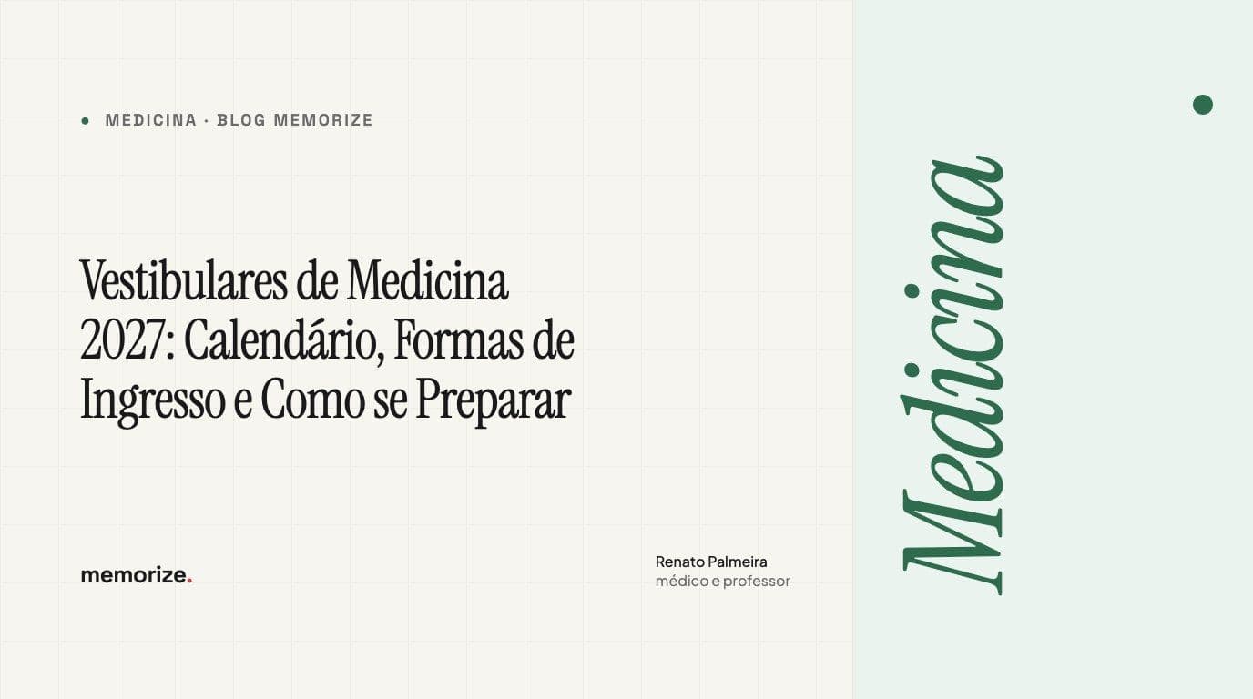 Vestibulares de Medicina 2027: Calendário, Formas de Ingresso e Como se Preparar